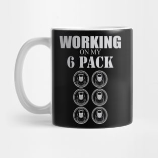 Working on my 6 Pack - dark version Mug